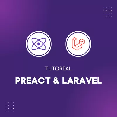 Preact dan Laravel