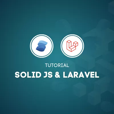 Solid Js dan Laravel